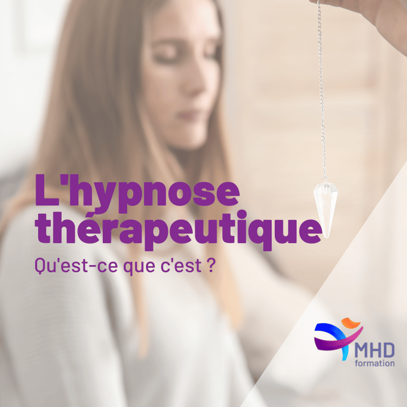 L'hypnose thérapeutique, qu'est-ce que c'est ?