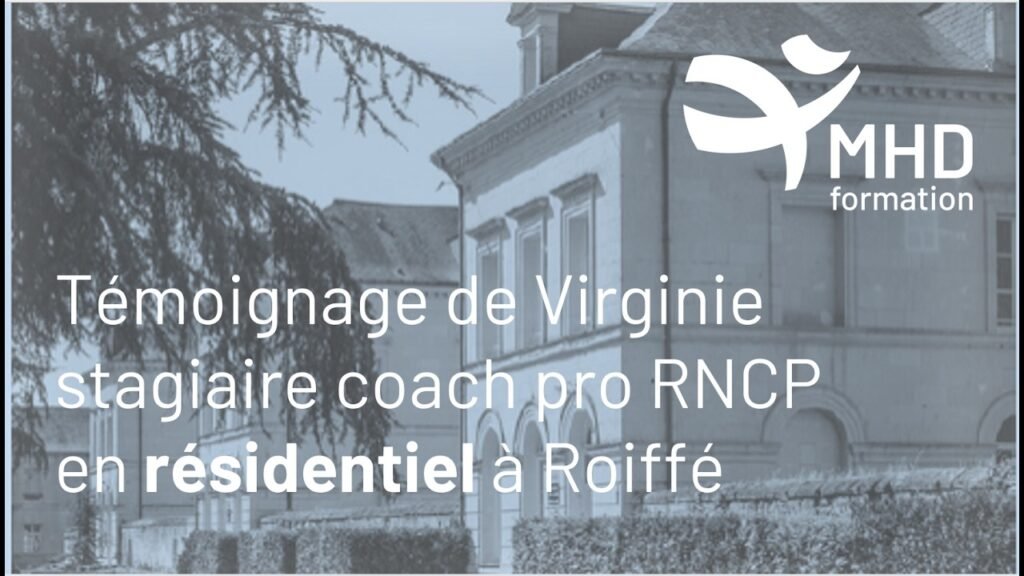 Témoignage de Virginie Cléret sur le stage de formation coach professionnel en résidentiel